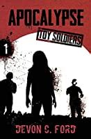Read Toy Soldiers 1 Apocalypse 