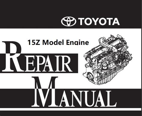 Read Toyota 15Z Engine Service Manual 