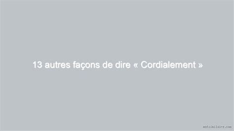 Tra S Cordialement