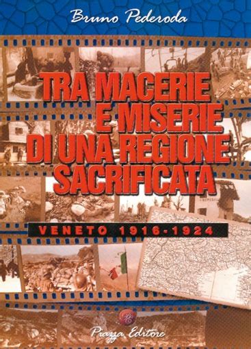 Full Download Tra Macerie E Miserie Di Una Regione Sacrificata Veneto 1916 1924 