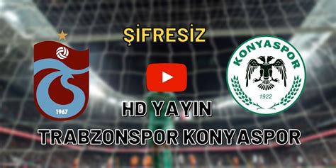 trabzon konya maç izle