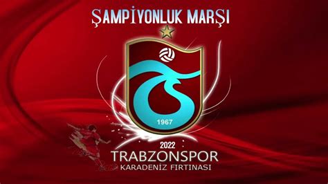 trabzonspor şampiyonluk marşı