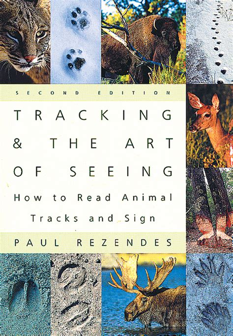Read Tracking And The Art Of Seeing How To Read Animal Tracks And Sign 