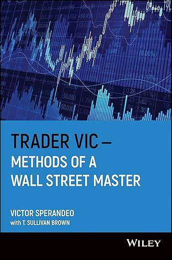 Trader Vic Methods Of A Wall Street Master