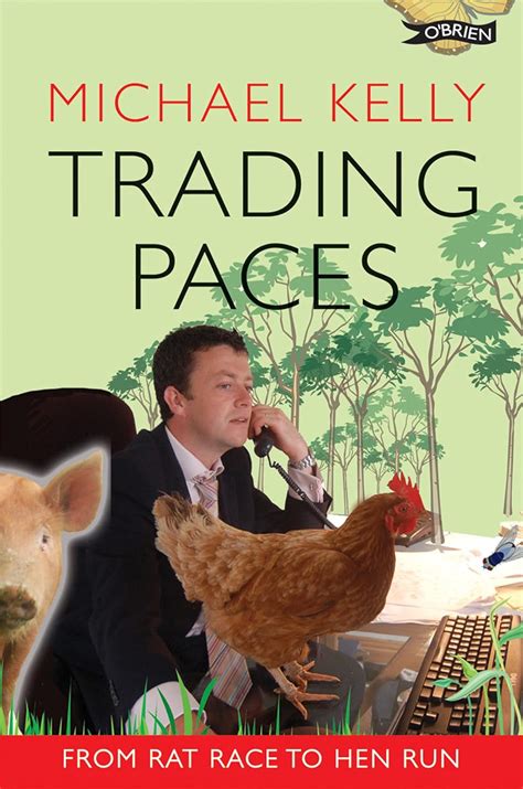 trading paces from rat race to hen run