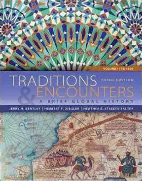 Download Tradition And Encounters A Brief Global History 3Rd Edition Chapter Outline 