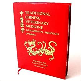 Read Online Traditional Chinese Veterinary Medicine Fundamental Principles 2Nd Edition Hardcover 