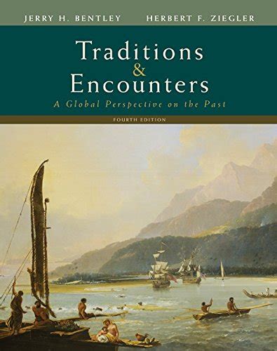 Read Traditions And Encounters 4Th Edition Chapter Summaries 