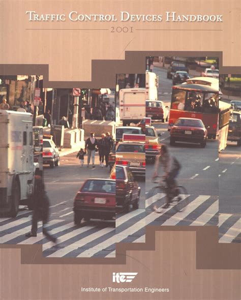 Read Online Traffic Control Devices Handbook 2001 Edition Ite 