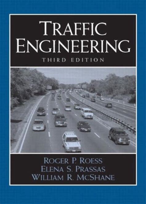 Read Online Traffic Engineering Roger P Roess 