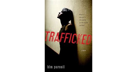 Trafficked Kim Purcell
