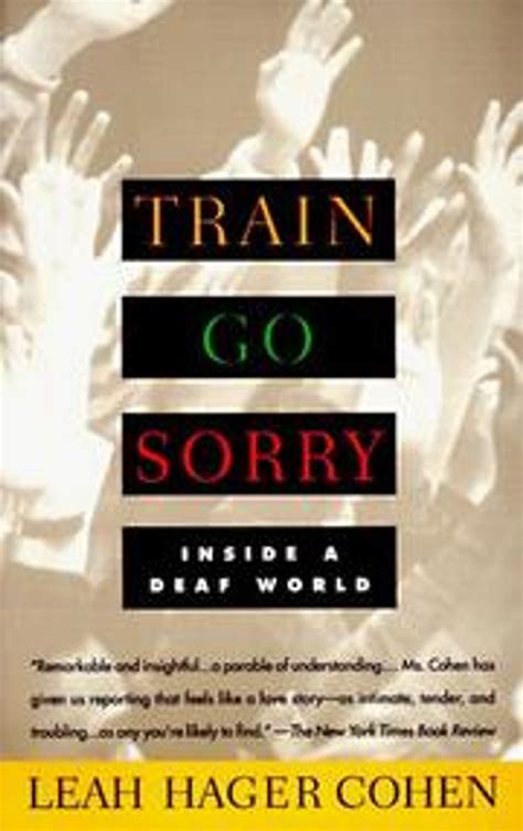 Read Train Go Sorry Inside A Deaf World 