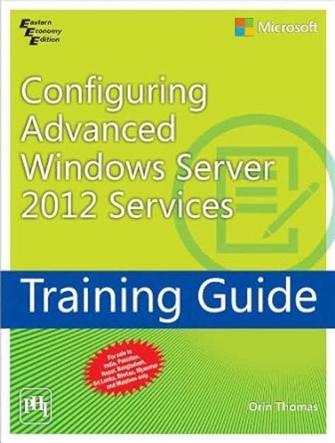 Training Guide Configuring Advanced Windows Server 2012 R2 Services Mcsa Mcsa 70 412 Microsoft Press Training Guide