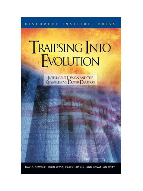 Traipsing Into Evolution Intelligent Design And The Kitzmiller V Dover Decision