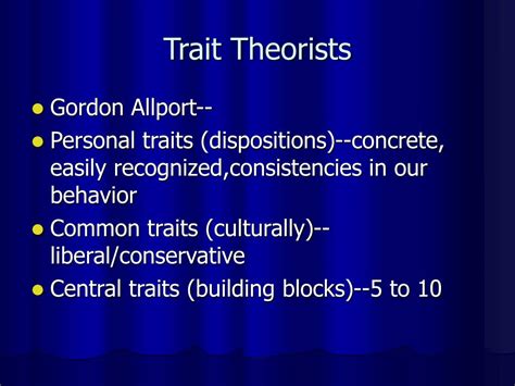 trait theorists