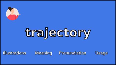 trajector - English definition, grammar, pronunciation, synonyms …