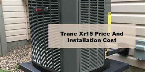 Read Online Trane Xr15 Installation Manual 