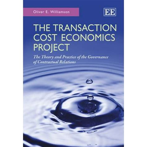Read Transaction Cost Economics The Governance Of Contractual 