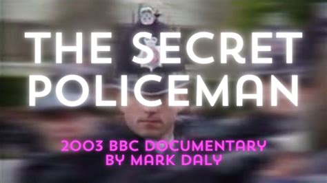 Full Download Transcript From Bbc S Secret Policeman Documentary 