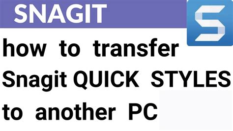 transfer Snagit opens