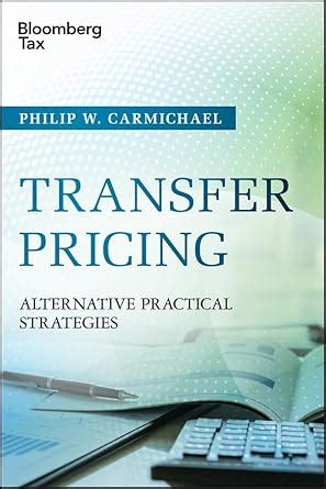 Read Online Transfer Pricing Alternative Practical Strategies Wiley Corporate F A 