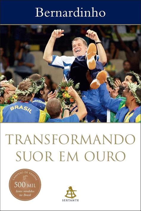 Transformando O Suor Em Ouro