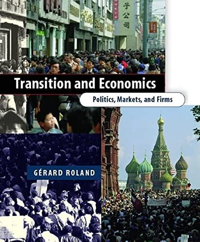 Full Download Transition And Economics Politics Markets And 