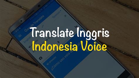 translate inggris-indonesia voice