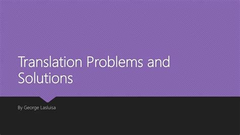 Translation As Problems And Solutions Hasan Ghazala