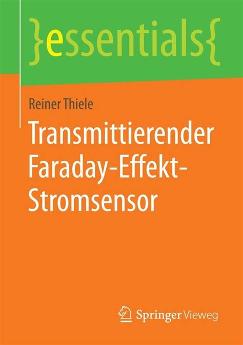 Transmittierender Faraday Effekt Stromsensor Essentials German Edition