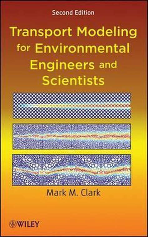 Download Transport Modeling For Environmental Engineers And Scientists 