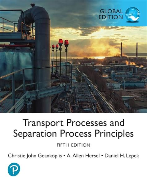 Read Transport Processes Separation Process Principles Solution Manual 