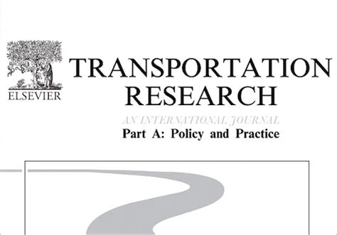 Transportation Research Part A Policy And Practice Transportation In Science - Transportation In Science