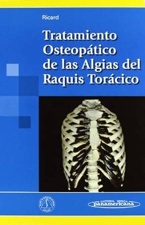 Read Tratamiento Osteopatico Algias Raquis Toracico Spanish Edition 
