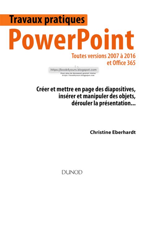 Read Online Travaux Pratiques Powerpoint Toutes Versions 2007 2016 Et Office 365 