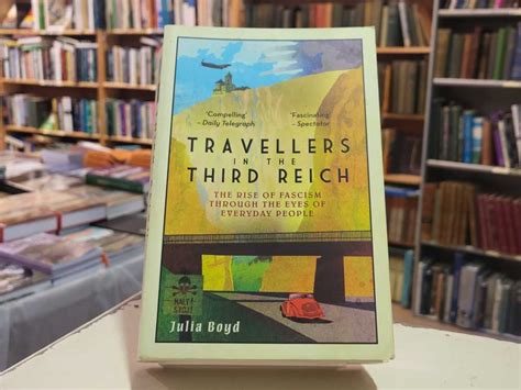Download Travellers In The Third Reich The Rise Of Fascism Through The Eyes Of Everyday People 