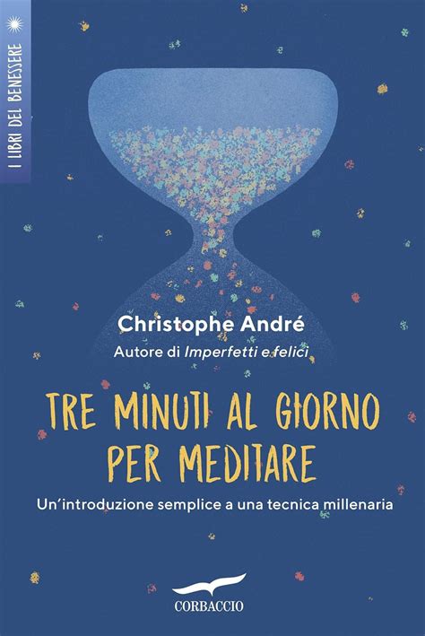 Read Online Tre Minuti Al Giorno Per Meditare Introduzione A Una Tecnica Millenaria 