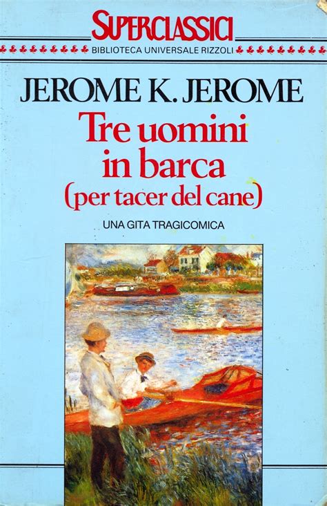 Read Online Tre Uomini In Barca 
