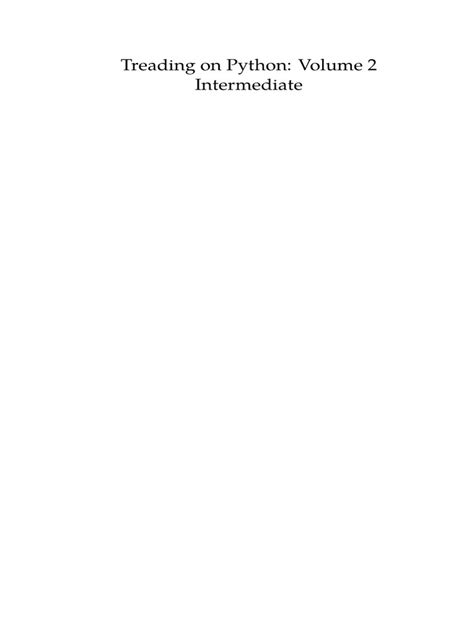 Treading On Python Volume 2 Intermediate Python