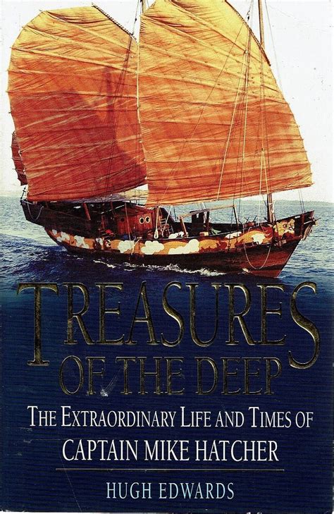 Download Treasures Of The Deep The Extraordinary Life And Times Of Captain Mike Hatcher 