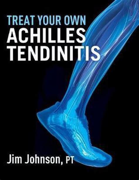 Read Treat Your Own Achilles Tendinitis 
