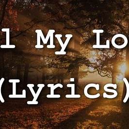 All My Love Lyrics