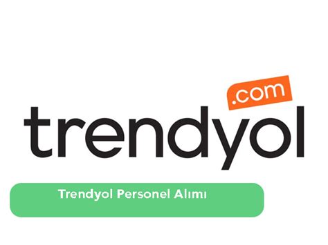 trendyol iş ilanları 