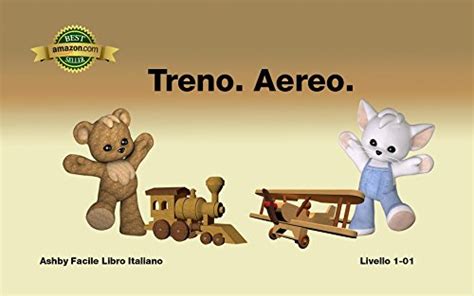 Full Download Treno Aereo Facile Libri Italiano Livello 1 01 Ashby Facile Libri Italiano 