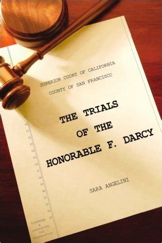 Full Download Trials Of The Honorable F Darcy 