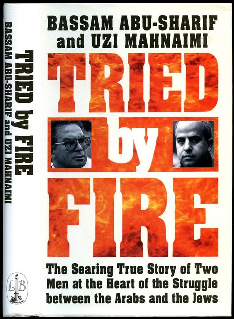 Download Tried By Fire The Searing True Story Of Two Men At The Heart Of The Struggle Between The Arabs And The Jews 