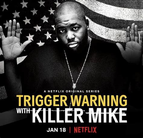 trigger warning with killer mike tv show