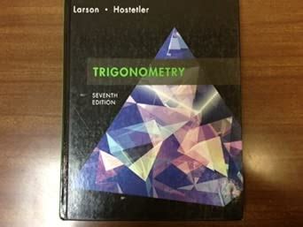 trigonometry seventh edition larson hostetler answers