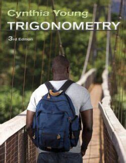 Read Online Trigonometry Cynthia Young 3Rd Edition 