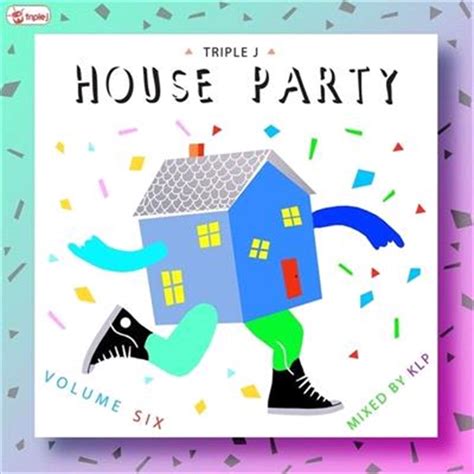triple j house party mix